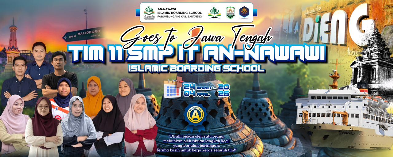 Sabet Akreditasi A, Yayasan An-Nawawi Hadiahkan Study Tour Jawa Tengah untuk "Tim 11"